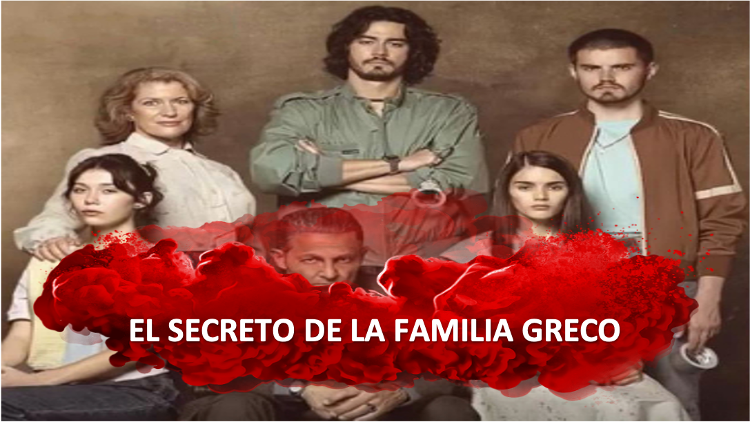 Telenovela El Secreto De La Familia Greco Capítulos Completos Gratis